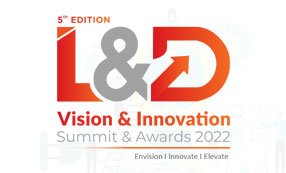 5th Edition L&D Vision & Innovation Summit and Awards 2022