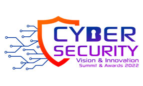 Cyber Security Vision & Innovation Summit and Awards